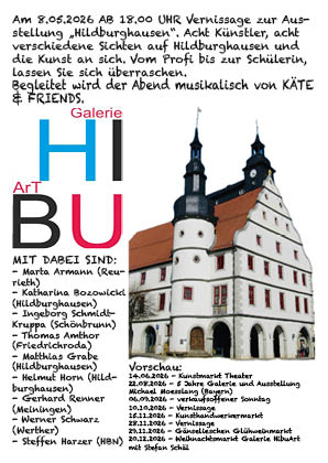 Künstlerprofil Marta Armann (Reurieth); Katharina Bozowicki (Hildburghausen); Ingeborg Schmidt-Kruppa (Schönbrunn); Thomas Amthor (Friedrichroda); Mathias Grabe (Hildburghausen); Helmut Horn (Hildburghausen); Gerhard Renner (Meiningen); Steffen Harzer (Hildburghausen)